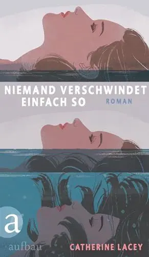 Produktbild: Niemand verschwindet einfach so: Roman