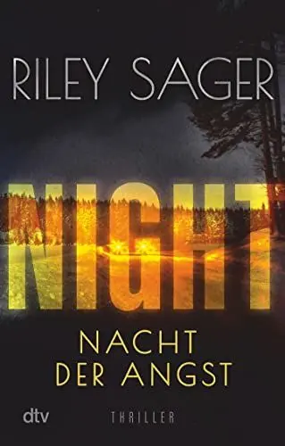 Produktbild: NIGHT – Nacht der Angst: Thriller | Der New-York-Times-Bestseller jetzt auf Deutsch