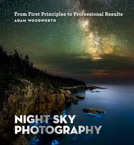 Produktbild: Night Sky Photography: From First Principles to Professional Results