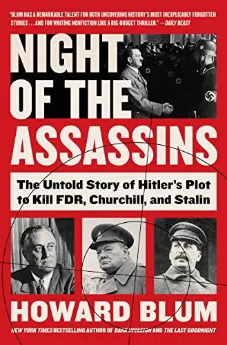 Produktbild: Night of the Assassins: The Untold Story of Hitler's Plot to Kill FDR, Churchill, and Stalin