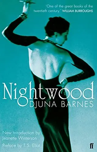 Produktbild: Nightwood: New introduction by Jeanette Winterson. Preface by T. S. Eliot