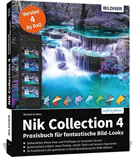 Produktbild: Nik Collection 4: Praxisbuch für fantastische Bild-Looks