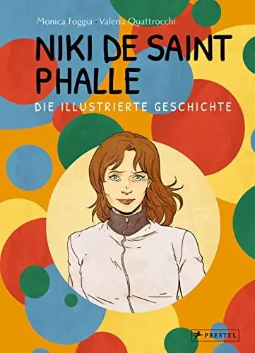 Produktbild: Niki de Saint Phalle - Die illustrierte Geschichte