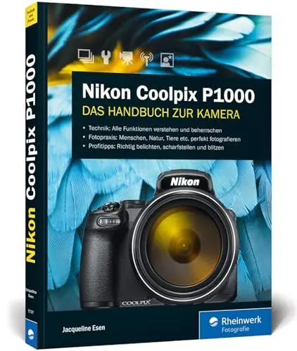 Produktbild: Nikon Coolpix P1000: Bedienungsanleitung zum Supertele: Praxiswissen und Expertentipps
