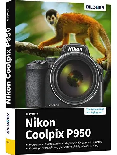 Produktbild: Nikon Coolpix P950: Das umfangreiche Praxisbuch zu Ihrer Kamera!