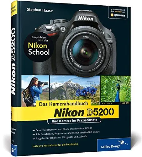 Produktbild: Nikon D5200. Das Kamerahandbuch: Ihre Kamera im Praxiseinsatz (Galileo Design)