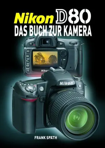 Produktbild: Nikon D80: Das Buch zur Kamera