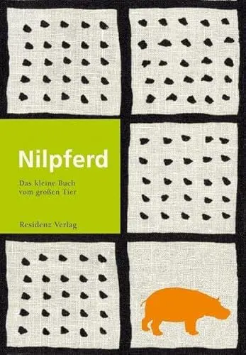 Produktbild: Nilpferd: Das kleine Buch vom großen Tier