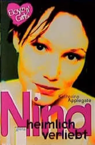 Produktbild: Nina, heimlich verknallt: Mit Love-Message-Karte z. Ausschneiden u. Verschicken. (Boyz'n Girls)