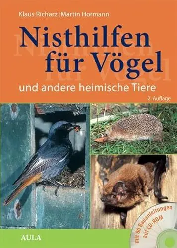 Produktbild: Nisthilfen für Vögel und andere heimische Tiere: mit 80 Bauanleitungen auf CD-ROM
