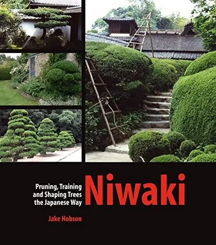 Produktbild: Niwaki: Pruning, Training and Shaping Trees the Japanese Way
