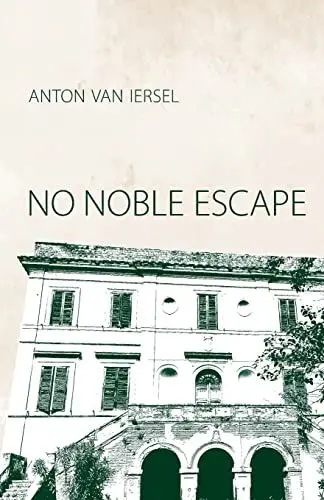 Produktbild: NO NOBLE ESCAPE: Unmasking the Stranger: A Novel