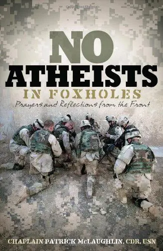 Produktbild: No Atheists In Foxholes: Prayers and Reflections from the Front