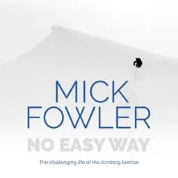 Produktbild: No Easy Way: The Challenging Life of the Climbing Taxman
