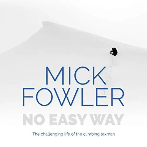 Produktbild: No Easy Way: The Challenging Life of the Climbing Taxman