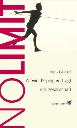 Produktbild: No Limit: Wie viel Doping verträgt die Gesellschaft