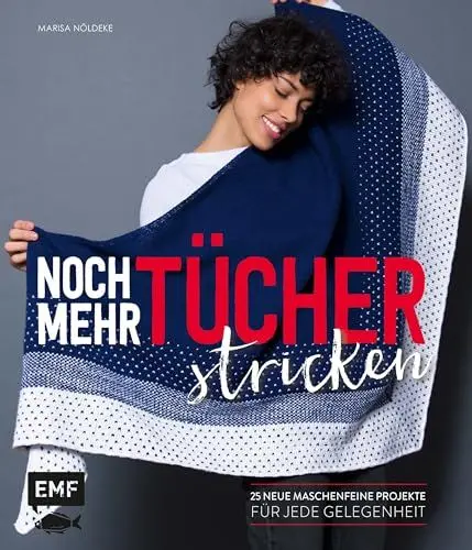 Produktbild: Noch mehr Tücher stricken: 25 neue maschenfeine Projekte für jede Gelegenheit