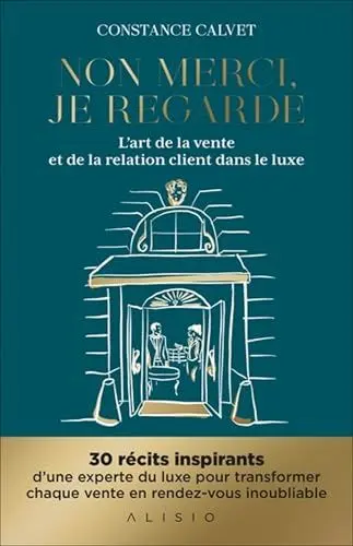 Produktbild: Non merci, je regarde: L'art de la vente et de la relation client dans le luxe