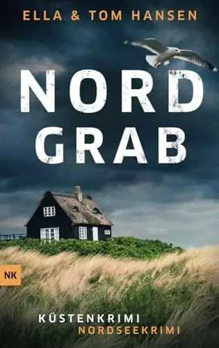 Produktbild: Nordgrab: Nordseekrimi Küstenkrimi (Reihe Inselpolizei Amrum-Föhr, Band 6)