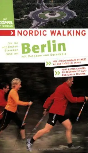 Produktbild: Nordic Walking - Die schönsten Strecken rund um Berlin: Mit Potsdam und Spreewald