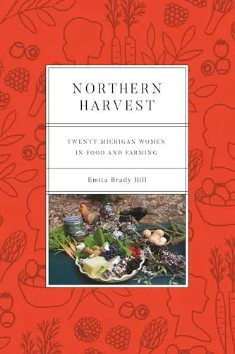 Produktbild: Northern Harvest: Twenty Michigan Women in Food and Farming (Painted Turtle Press)