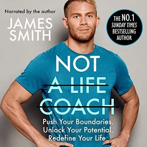 Produktbild: Not a Life Coach: Push Your Boundaries. Unlock Your Potential. Redefine Your Life.