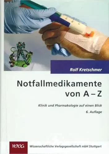 Produktbild: Notfallmedikamente von A-Z: Klinik und Pharmakologie auf einen Blick