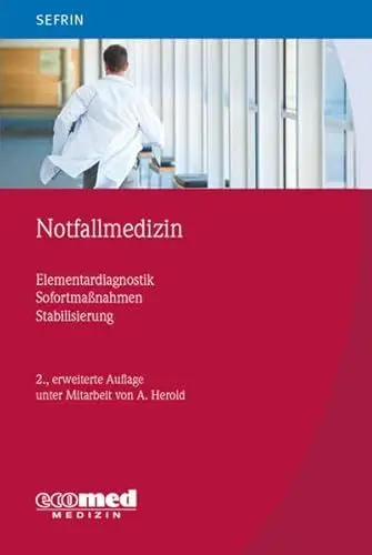 Produktbild: Notfallmedizin: Elementardiagnostik - Sofortmaßnahmen - Stabilisierung