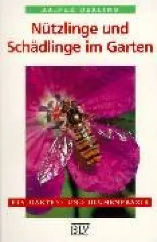 Produktbild: Nützlinge und Schädlinge im Garten. Erkennen und richtig handeln