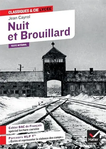 Produktbild: Nuit et brouillard, suivi d'un parcours « Écrire et représenter la violence des camps »: le film (texte et photogrammes) & anthologie thématique