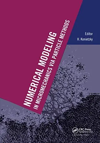 Produktbild: Numerical Modeling in Micromechanics via Particle Methods: International PFC Symposium, Gelsenkirchen, Germany, 6-8 November 2002: Proceedings of the ... Gelsenkirchen, Germany, 6-8 November 2002
