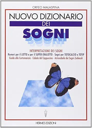 Produktbild: Nuovo dizionario dei sogni. Interpretazione dei sogni. Numeri per il lotto, segni per totocalcio e totip. Guida alla cartomanzia. Cabala del cappuccino... (Manuali Hermes)