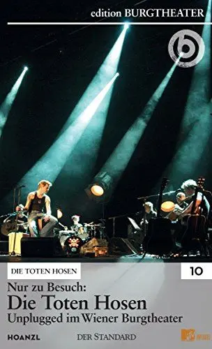 Produktbild: Nur zu Besuch: *Die Toten Hosen* Unplugged im Wiener Burgtheater, 1./2.9.2005
