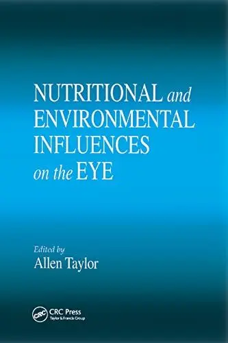 Produktbild: Nutritional and Environmental Influences on the Eye (Modern Nutrition)