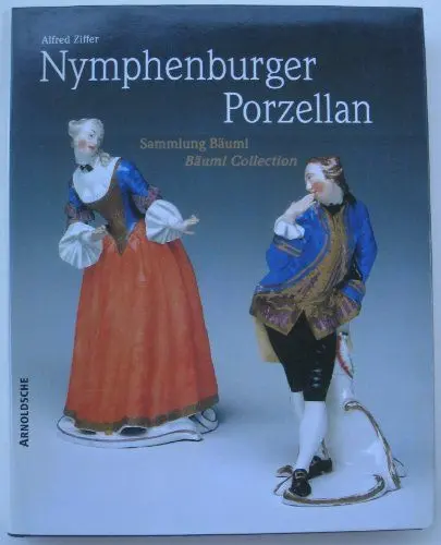 Produktbild: Nymphenburger Porzellan: Sammlung Bäuml