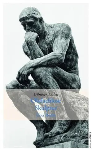 Produktbild: Obdachlose Skulptur: Über Rodin