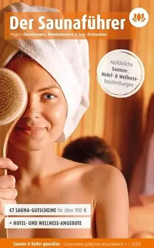 Produktbild: Oberbayern, Niederbayern & bay. Schwaben - Der regionale Saunaführer mit Gutscheinen Region 16.6: Wellness Gutscheinbuch 2021/2022 (Der Saunaführer: Die regionalen Saunaführer mit Gutscheinen)