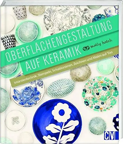 Produktbild: Oberflächengestaltung auf Keramik: Intarsientechnik, Stempeln, Schablonieren, Zeichnen und Malen auf Ton