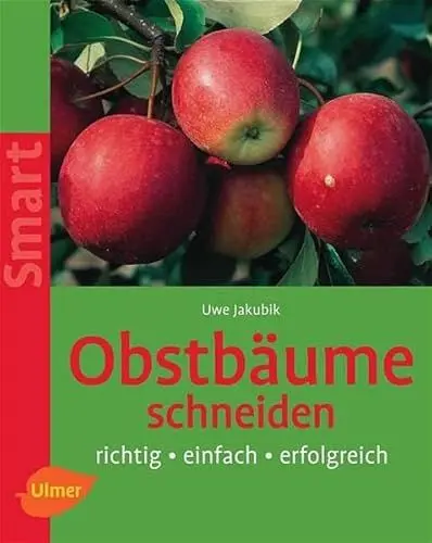 Produktbild: Obstbäume schneiden: Einfach - richtig - erfolgreich