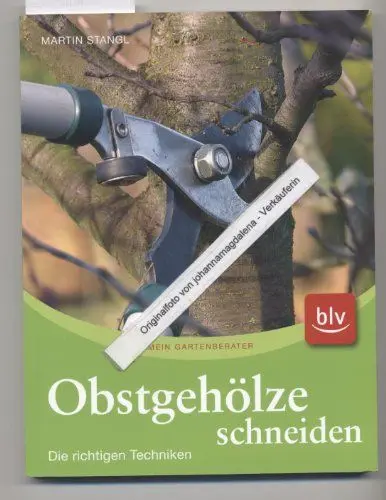 Produktbild: Obstgehölze schneiden: Die richtigen Techniken (Mein Gartenberater)