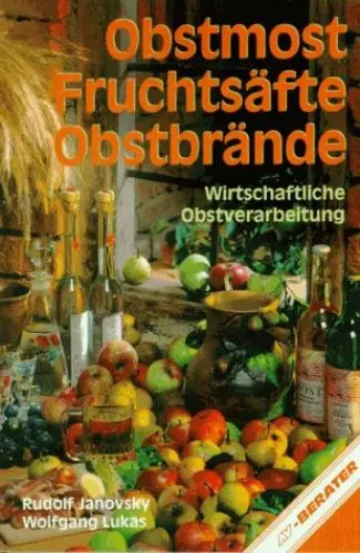 Produktbild: Obstmost, Fruchtsäfte, Obstbrände