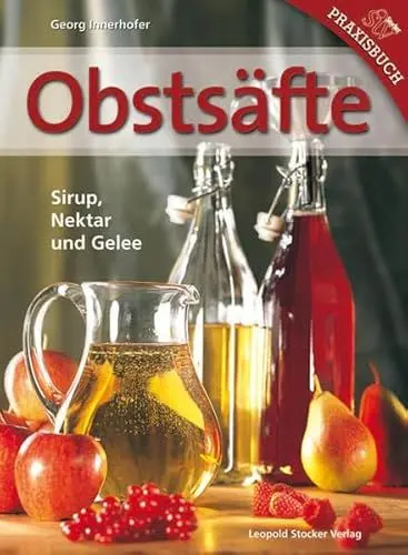 Produktbild: Obstsäfte: Sirup, Nektar und Gelee