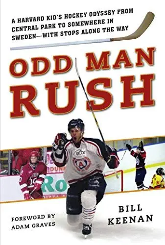 Produktbild: Odd Man Rush: A Harvard Kid?s Hockey Odyssey from Central Park to Somewhere in Sweden?with Stops along the Way