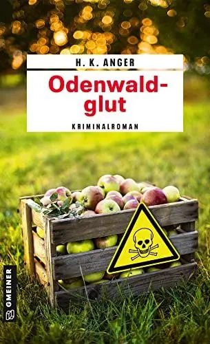 Produktbild: Odenwaldglut: Kriminalroman (Kriminalromane im GMEINER-Verlag) (Juristin Charlotte Knapp)