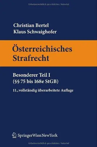 Produktbild: Österreichisches Strafrecht. Besonderer Teil I (§§ 75 bis 168e StGB)