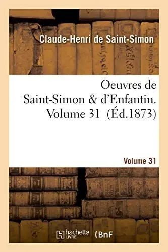 Produktbild: Oeuvres de Saint-Simon & d'Enfantin.: Volume 31 (Ed.1873)
