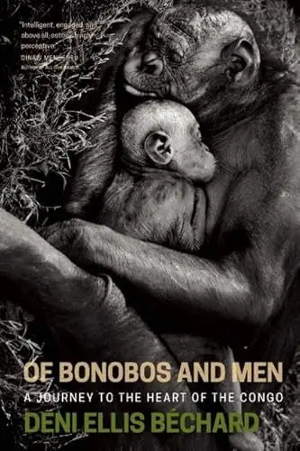 Produktbild: Of Bonobos and Men: A Journey to the Heart of the Congo