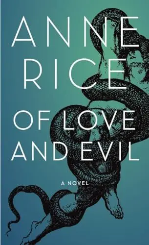 Produktbild: Of Love and Evil: The Songs of the Seraphim, Book Two (Songs of the Seraphim Series, Band 2)