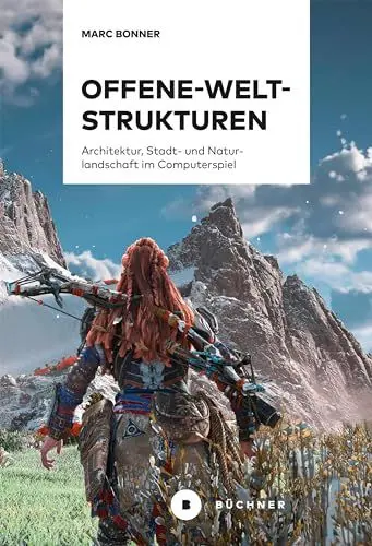 Produktbild: Offene-Welt-Strukturen: Architektur, Stadt- und Naturlandschaft im Computerspiel