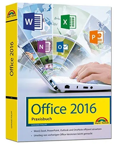 Produktbild: Office 2016 - Das Praxishandbuch: - Word, Excel, PowerPoint, OneNote und Outlook effizient nutzen